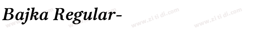 Bajka Regular字体转换